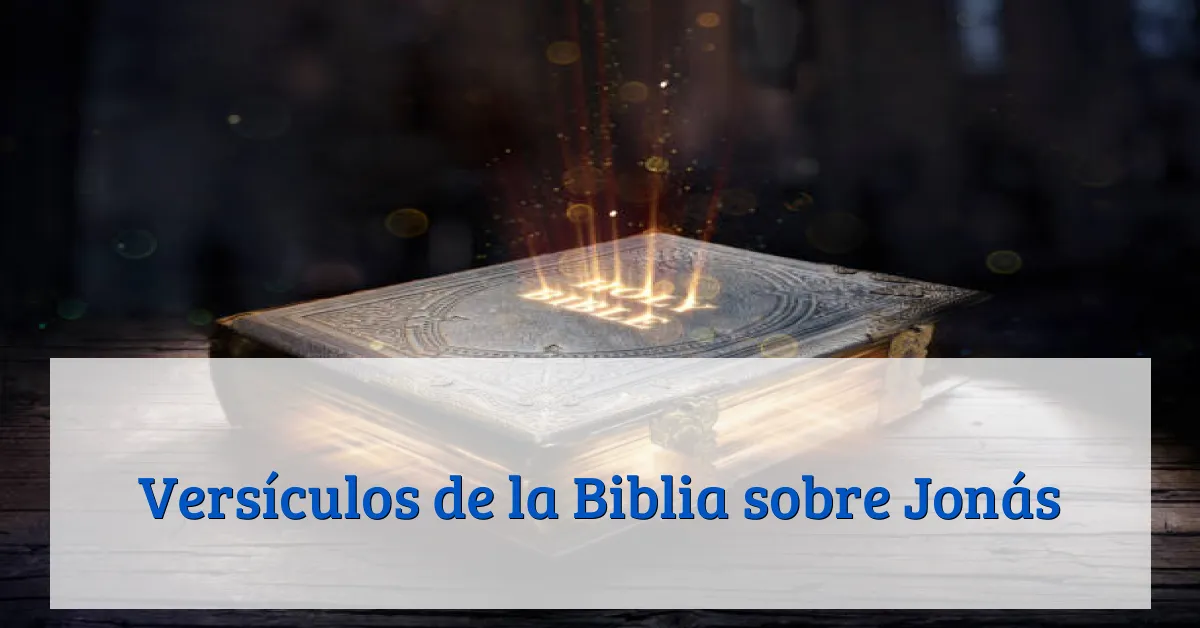 Versículos de la Biblia sobre Jonás