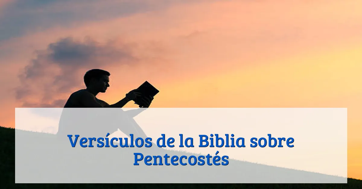 Versículos de la Biblia sobre Pentecostés