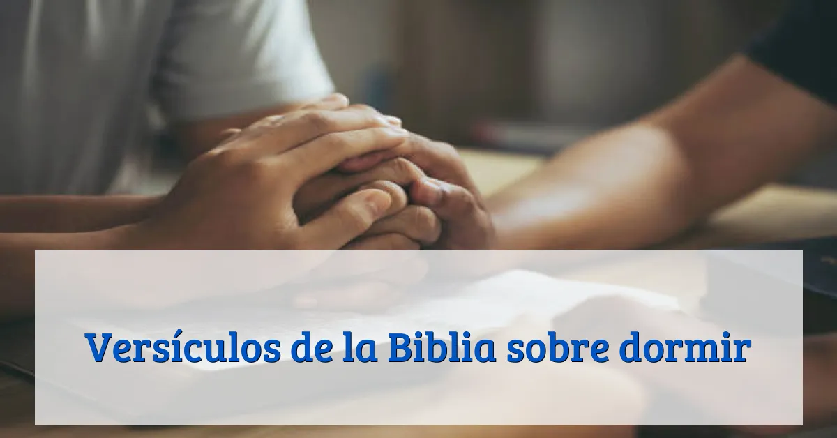 Versículos de la Biblia sobre dormir