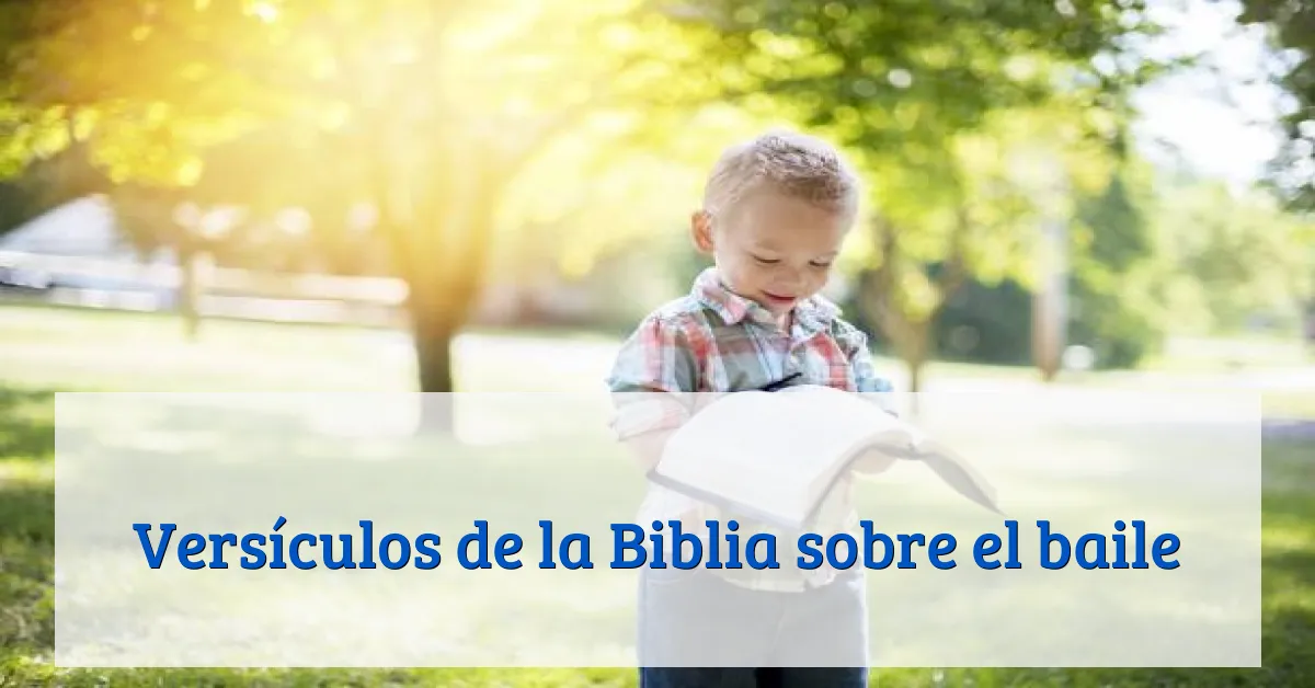 Versículos de la Biblia sobre el baile