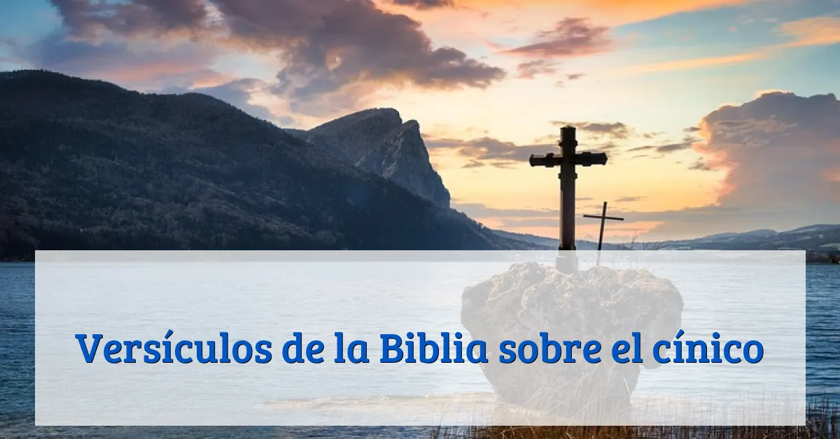 Versículos de la Biblia sobre el cínico