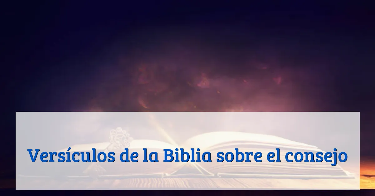 Versículos de la Biblia sobre el consejo