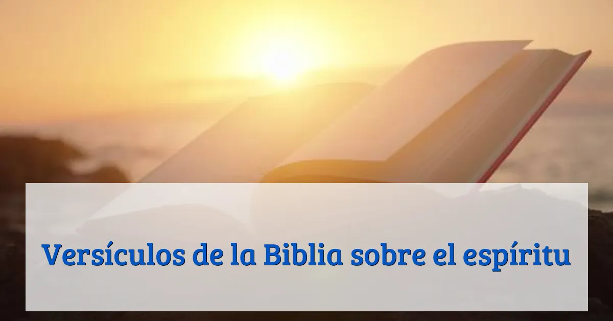 Versículos de la Biblia sobre el espíritu