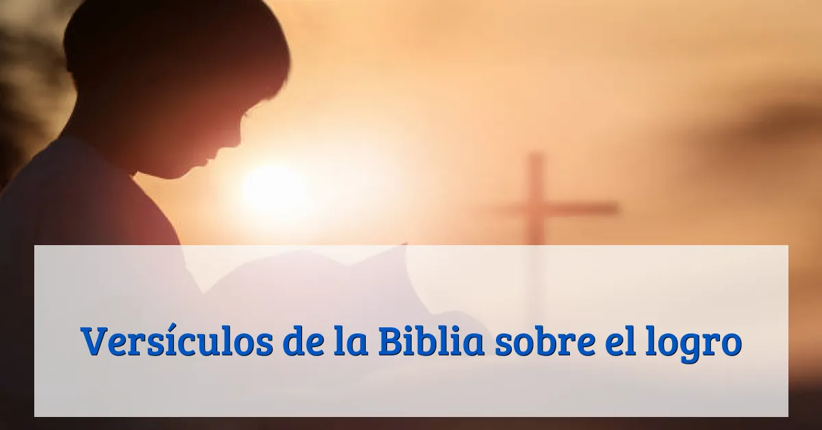 Versículos de la Biblia sobre el logro