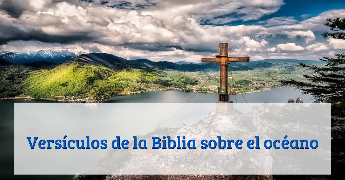 Versículos de la Biblia sobre el océano