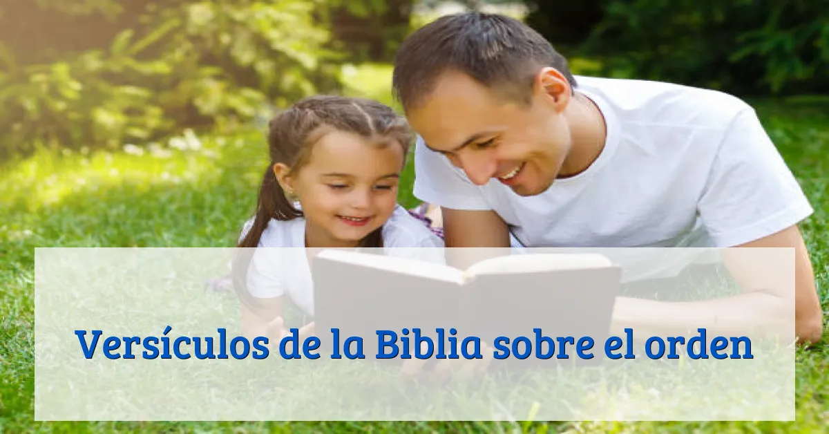 Versículos de la Biblia sobre el orden