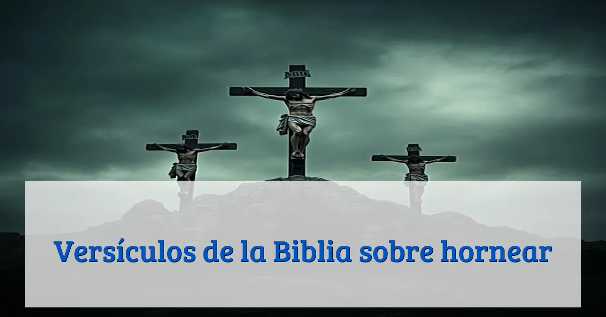Versículos de la Biblia sobre hornear