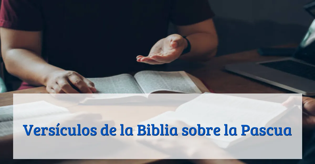 Versículos de la Biblia sobre la Pascua