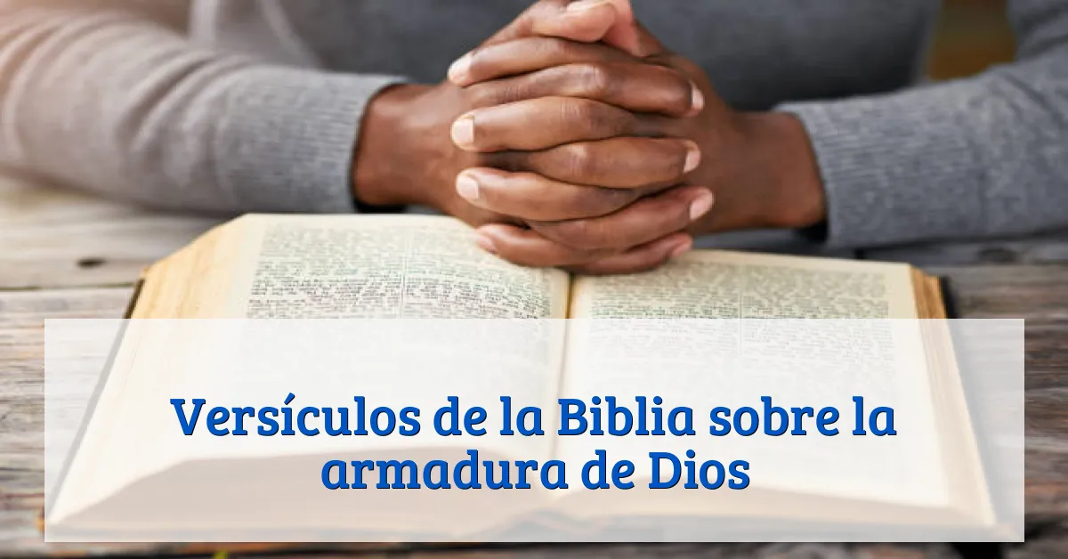 Versículos de la Biblia sobre la armadura de Dios