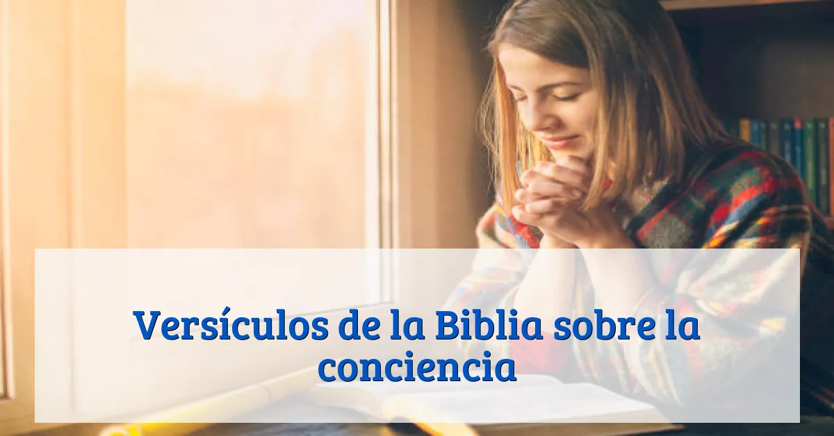 Versículos de la Biblia sobre la conciencia