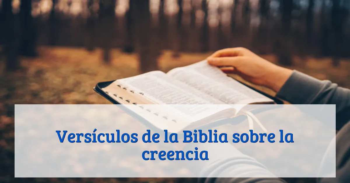 Versículos de la Biblia sobre la creencia