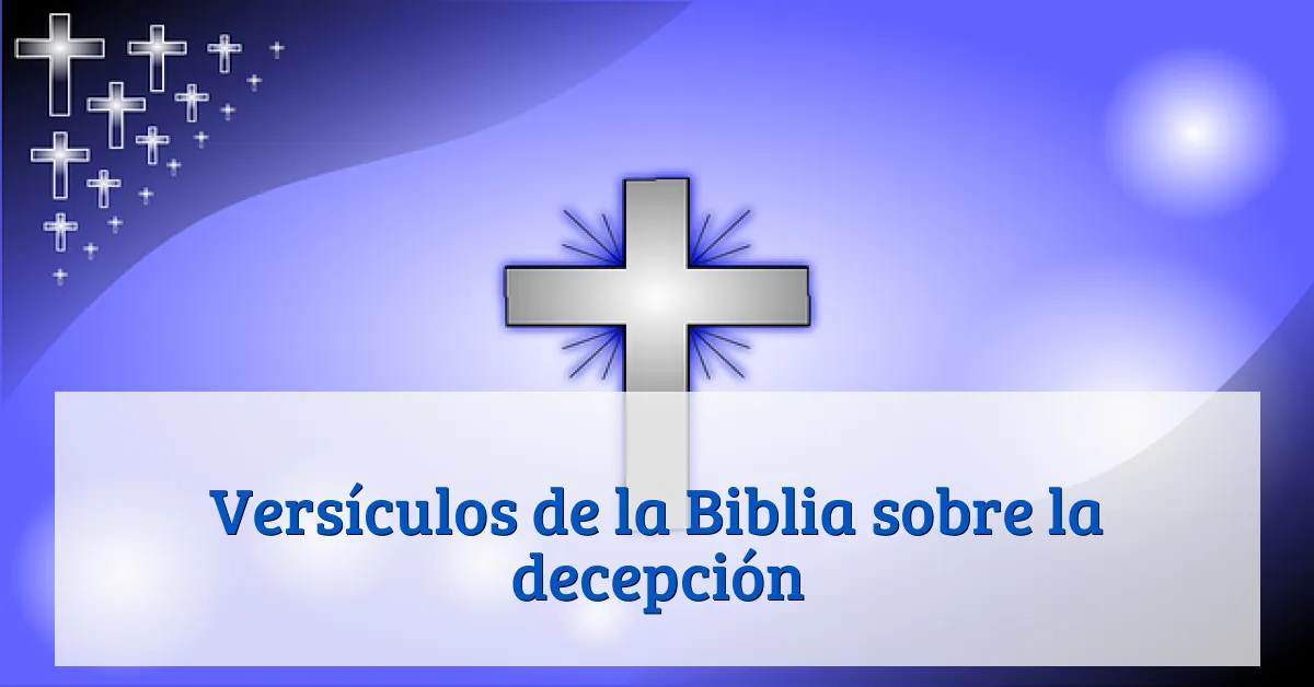 Versículos de la Biblia sobre la decepción