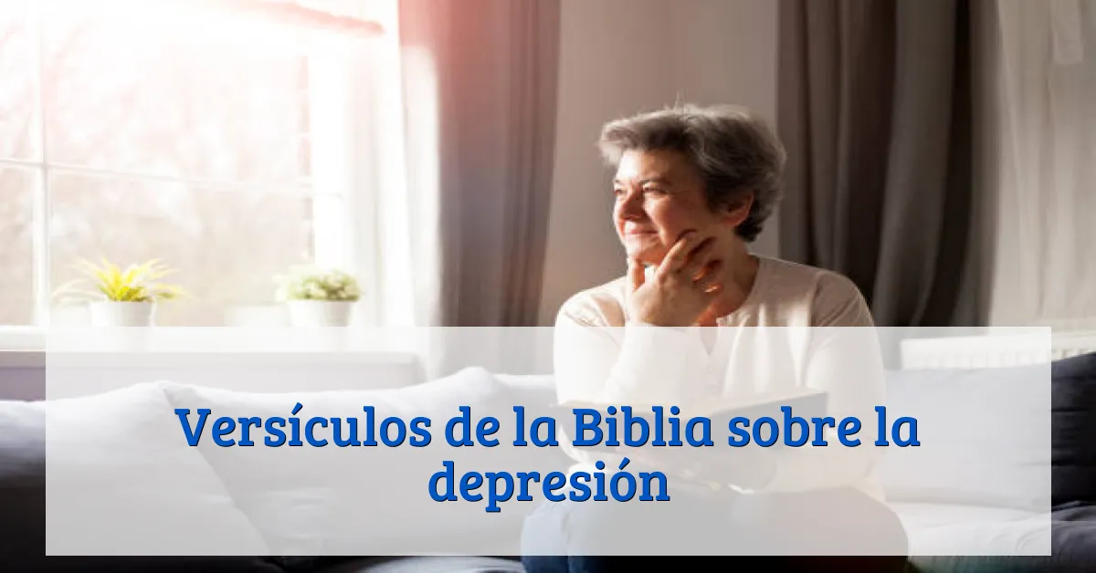 Versículos de la Biblia sobre la depresión