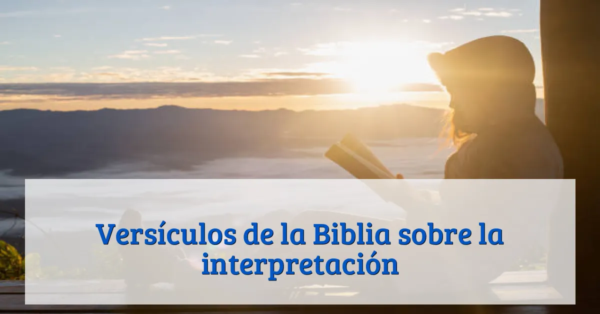 Versículos de la Biblia sobre la interpretación