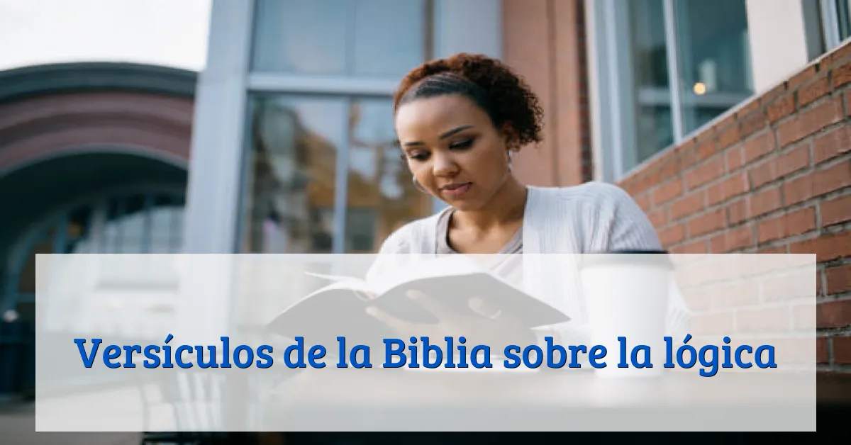 Versículos de la Biblia sobre la lógica