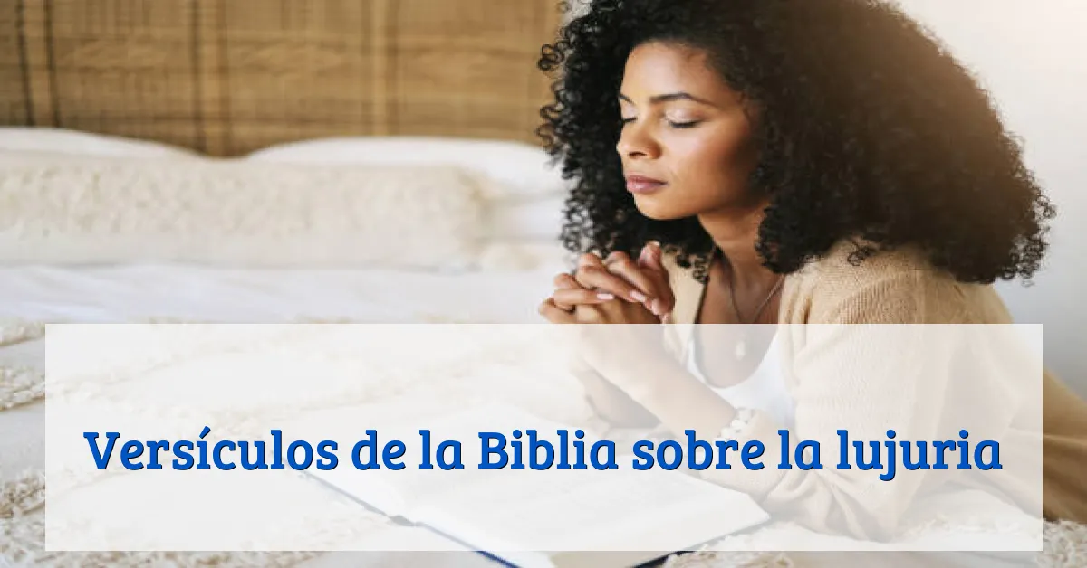 Versículos de la Biblia sobre la lujuria