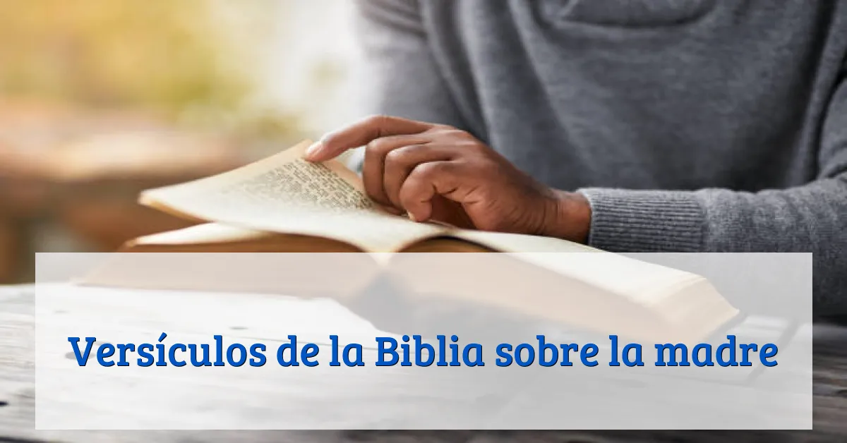 Versículos de la Biblia sobre la madre