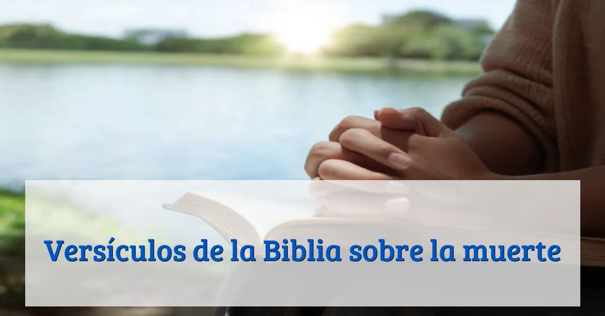 Versículos de la Biblia sobre la muerte