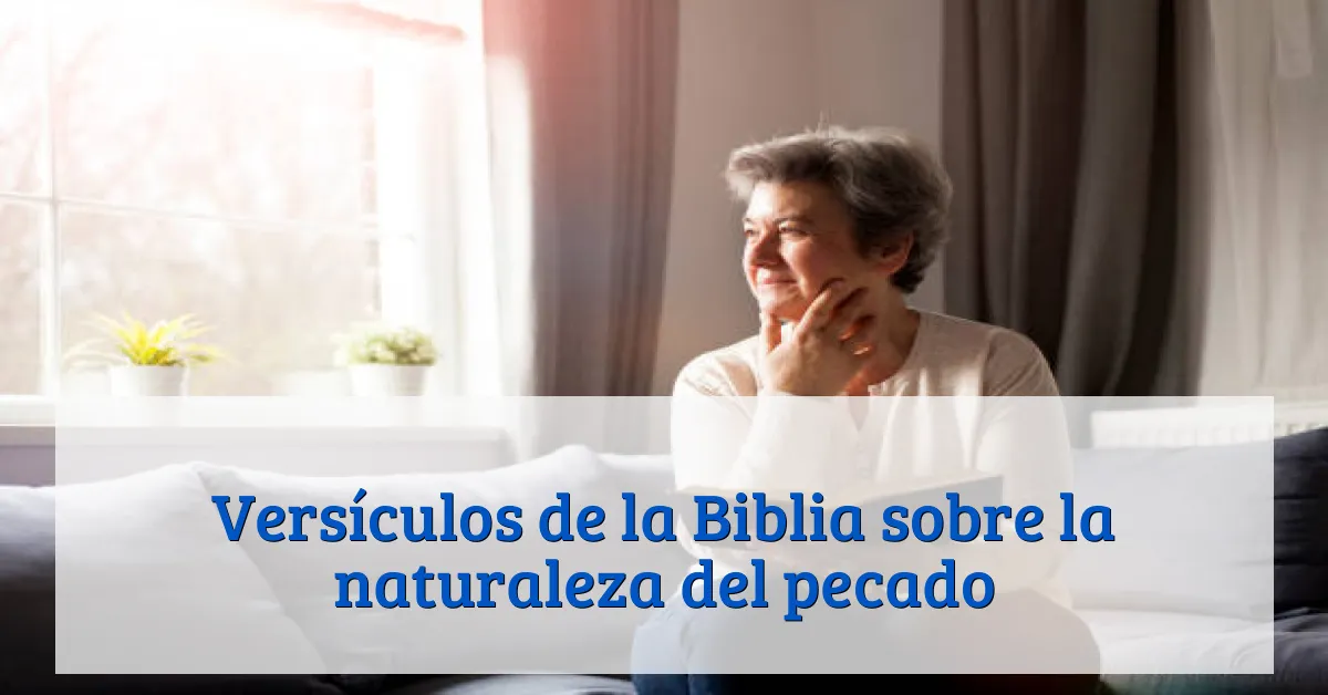 Versículos de la Biblia sobre la naturaleza del pecado