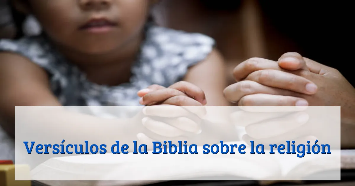 Versículos de la Biblia sobre la religión