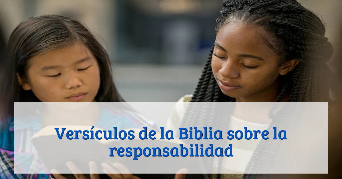 Versículos de la Biblia sobre la responsabilidad