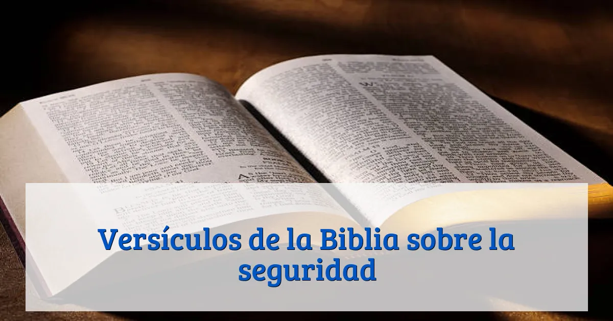 Versículos de la Biblia sobre la seguridad