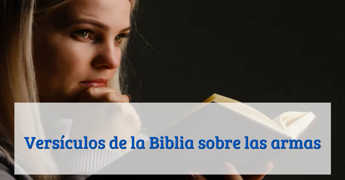 Versículos de la Biblia sobre las armas