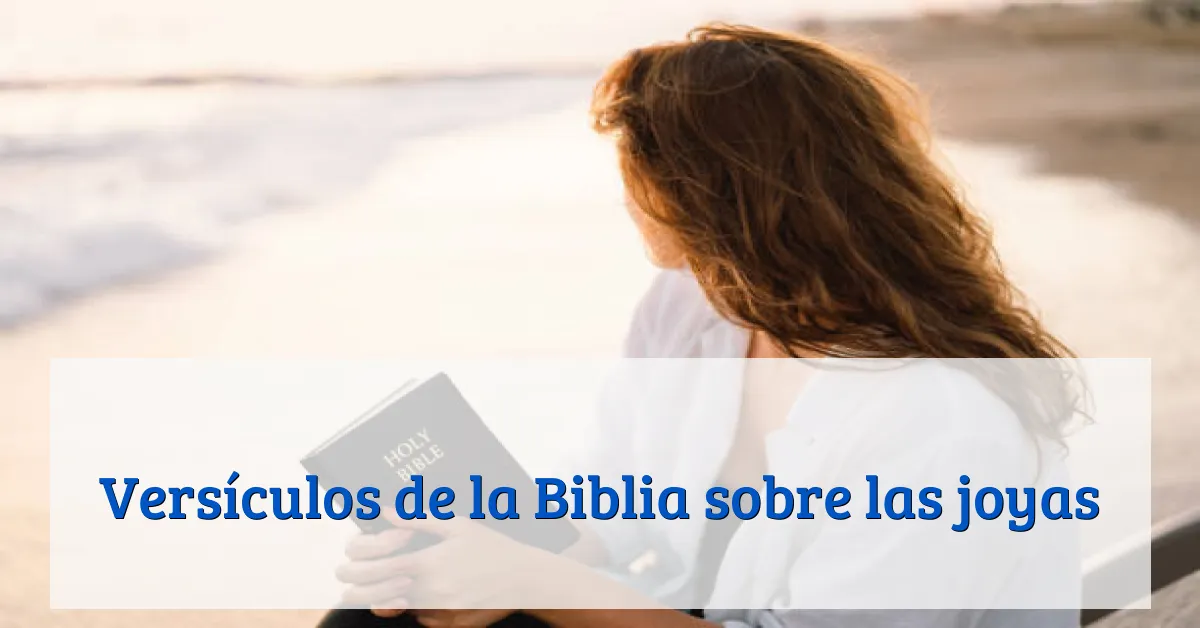 Versículos de la Biblia sobre las joyas