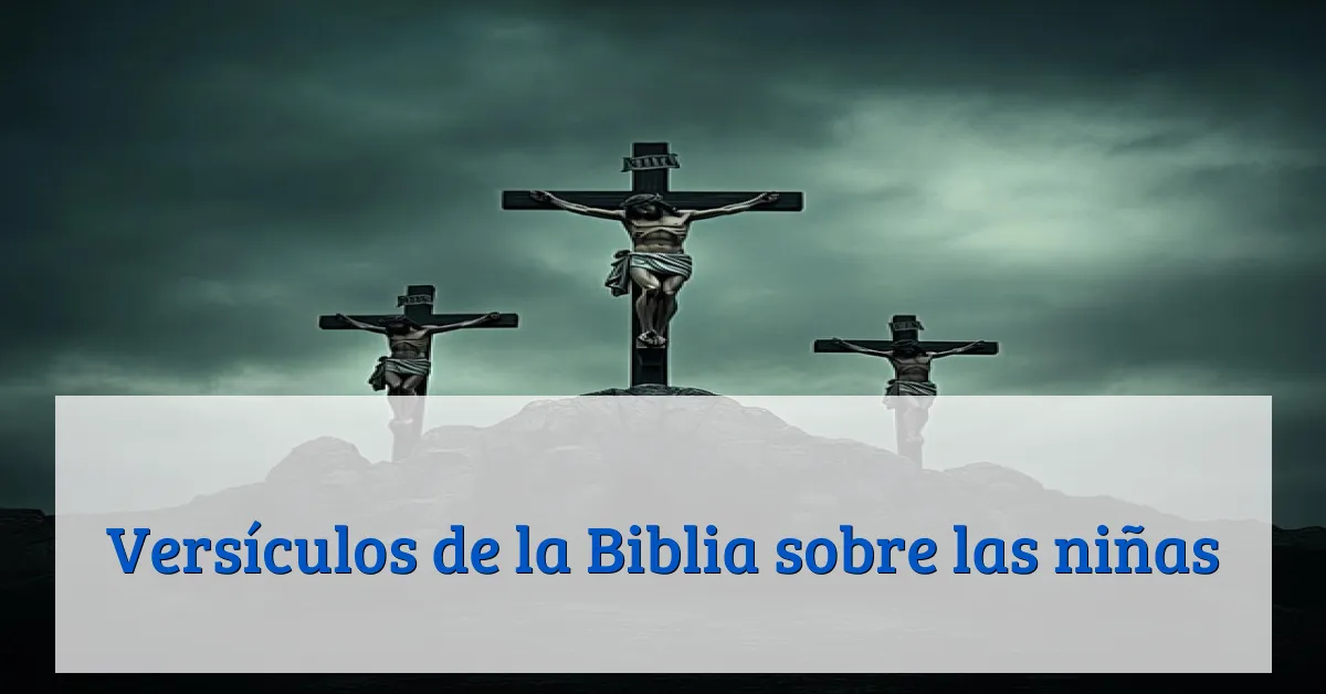 Versículos de la Biblia sobre las niñas