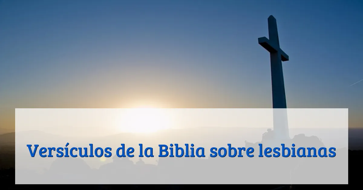 Versículos de la Biblia sobre lesbianas