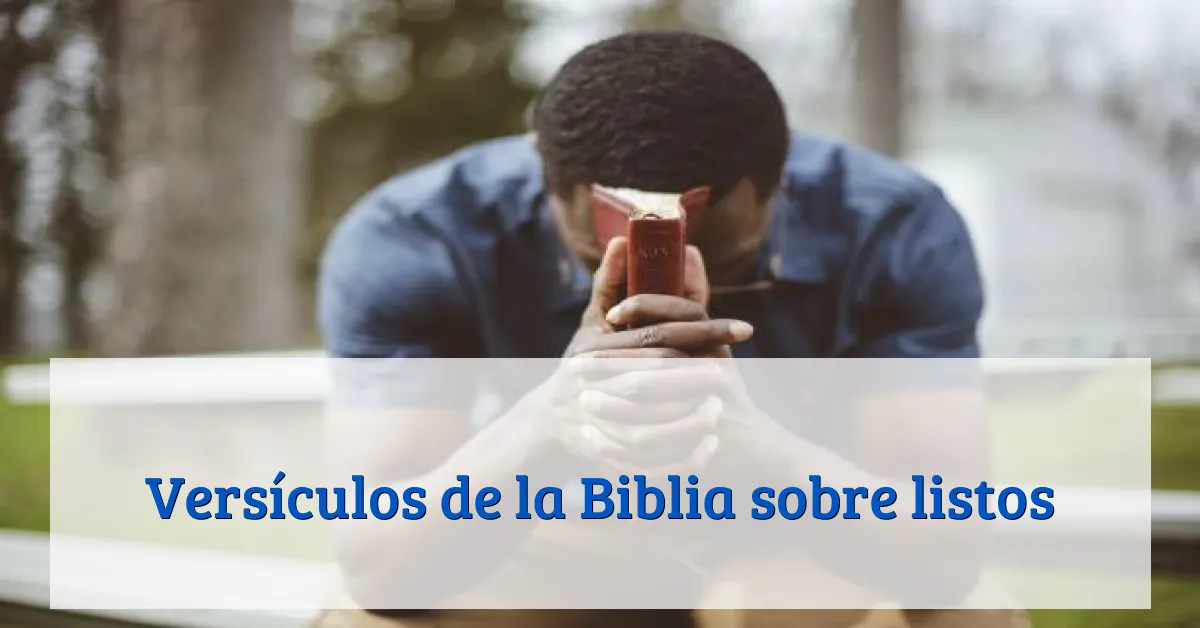 Versículos de la Biblia sobre listos