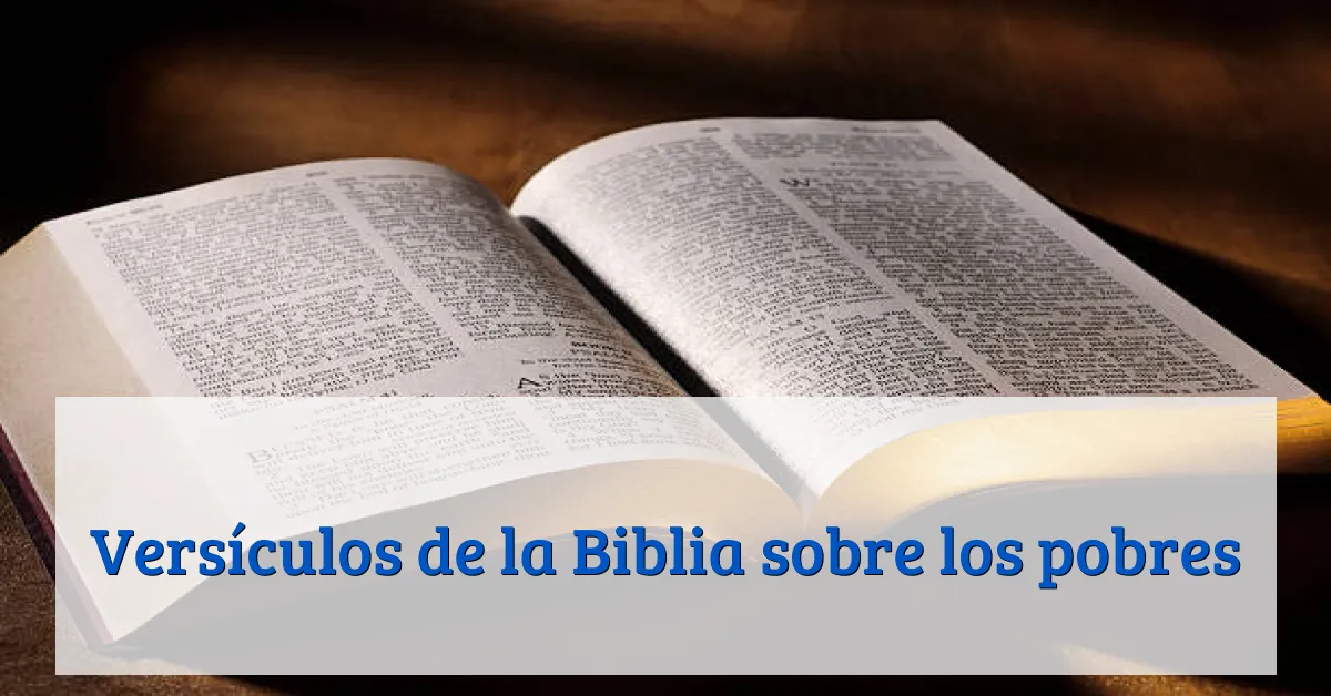 Versículos de la Biblia sobre los pobres