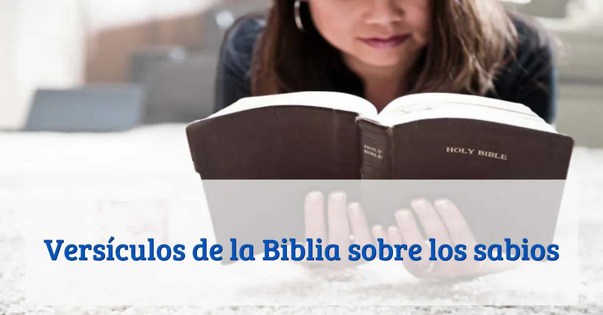 Versículos de la Biblia sobre los sabios