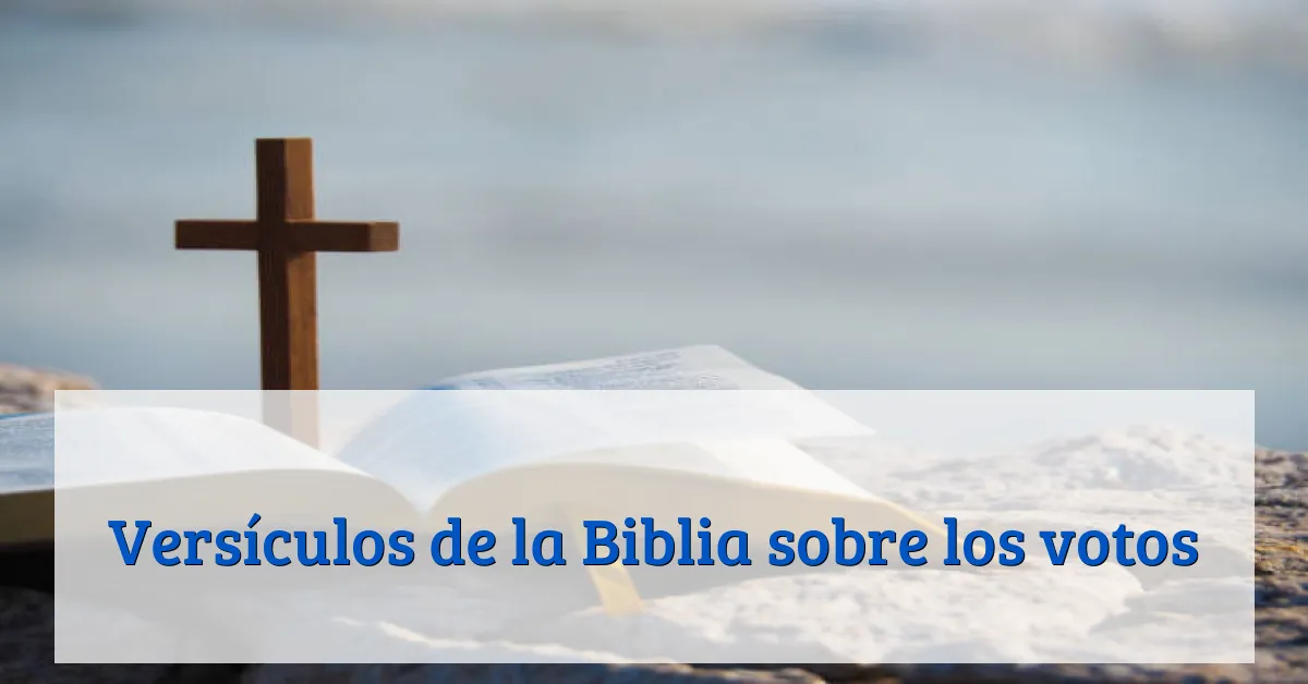 Versículos de la Biblia sobre los votos