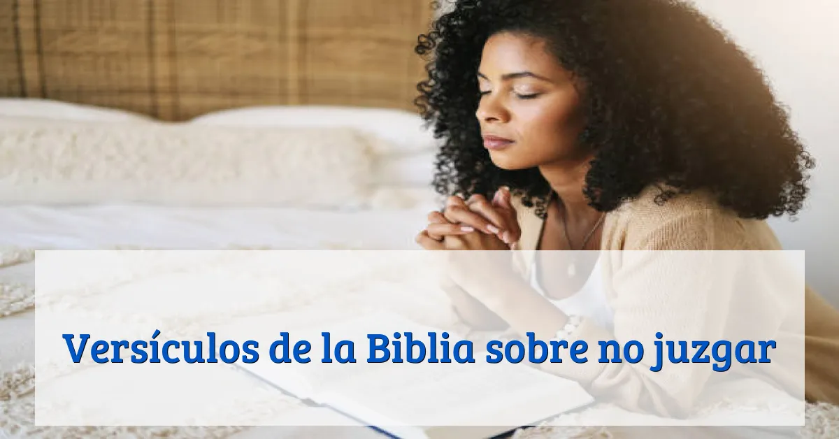Versículos de la Biblia sobre no juzgar