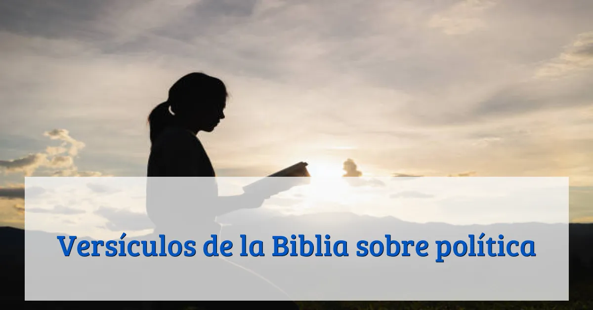 Versículos de la Biblia sobre política