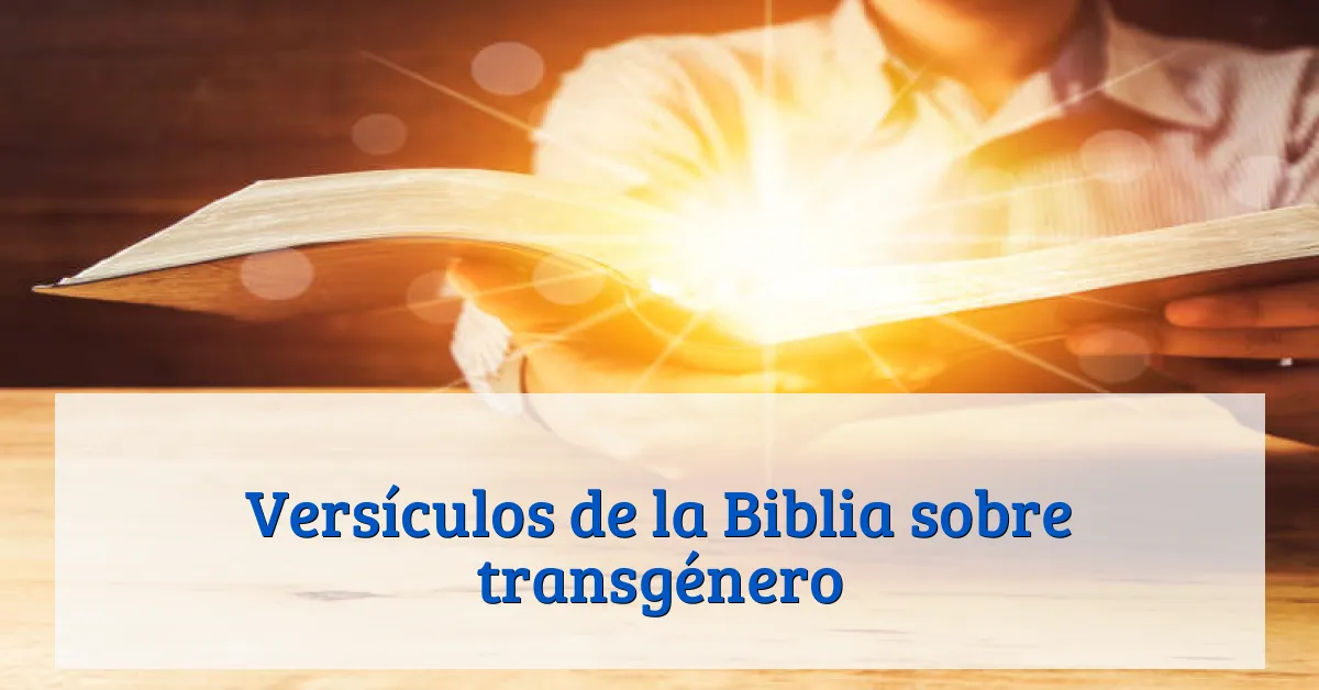 Versículos de la Biblia sobre transgénero